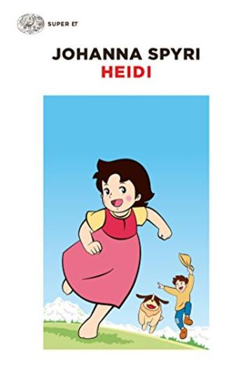 Heidi (Einaudi tascabili. Classici)